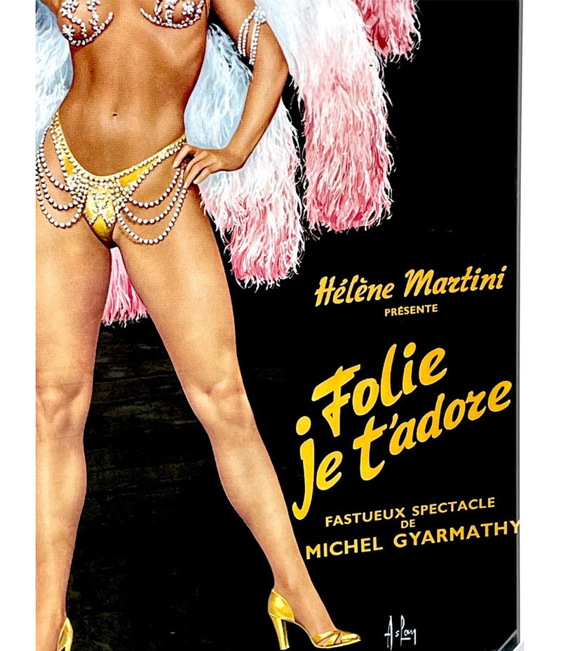 AN ORIGINAL FOLIES BERGERE POSTER "FOLIE JE T'ADORE" 1960S SHOW BY ASLAN